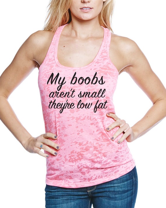 Items similar to My boobs aren't small, they're low fat Tank Top on Etsy