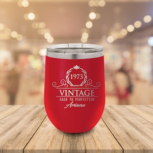 Custom Vintage Stemless Wine Glass, Aged to perfection, Aged 50 years, Steel Wine Tumbler, Engraved Wine Glass Tumbler, Birthday Gift, B-day