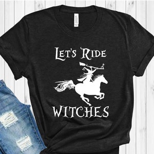 Let's Ride Witches Halloween Horse Tee, Let's Ride Shirt Halloween, Let ...