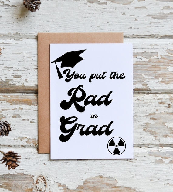 You Put the RAD in Grad, Rad Tech Graduation Card, Radiographer Graduation  Card, Match Day Card, Heartbeat Card, Greeting Card - Etsy