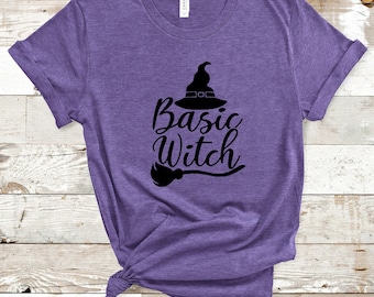 Basic Witch Shirt, Basic Witch Tee, Basic Witch Halloween Tee, Basic Witch, Fall Tee