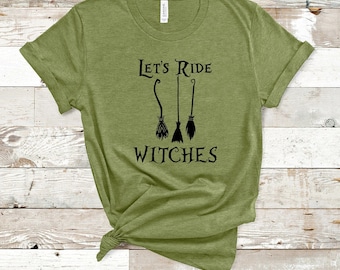 Let's Ride Witches Halloween Tee, Let's Ride Shirt Halloween, Let's Ride Fall Shirt, Let's ride Broomstick, Let's ride Broom Tee, Witch Tee