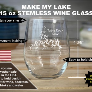 Make My Lake 15 oz Stemless Wine glass - Laser Engraved - Mock ups sent withing 48 Hours - Any Lake or Pond in the lower 48 States!