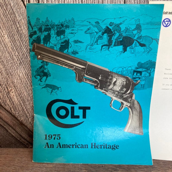 Vintage 1975 Colt An American Heritage Catalog Colt Firearms with interest letter Cobra Agent Commander Colt Sauer AR 15 rifle Trooper MKIII