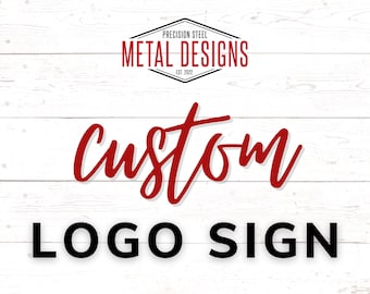 Custom Logo Sign - Metal Business Logo - Aluminum Business Sign - Indoor/Outdoor Metal Sign