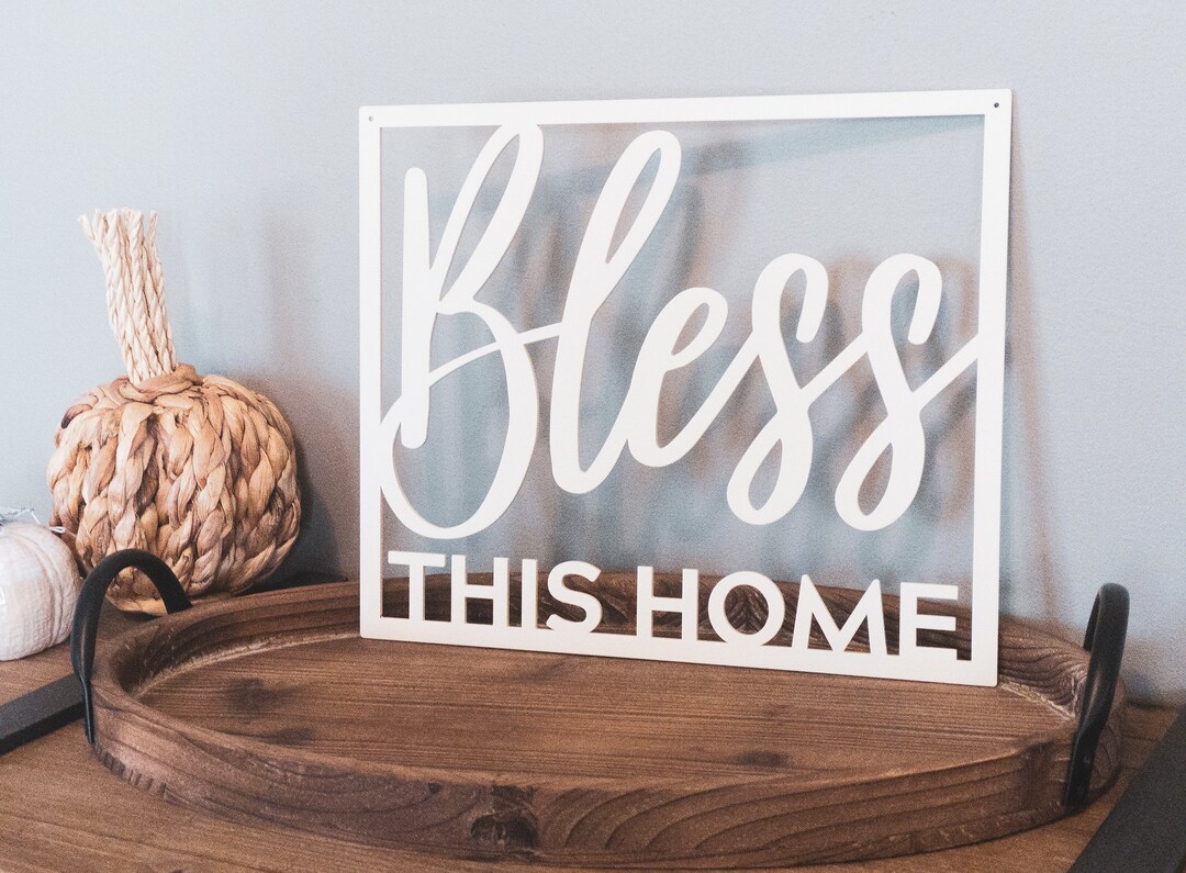 Bless This Home Metal Wall Sign Metal Wall Decor Farmhouse Style Rustic
