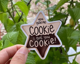 New Girl 'You Gave Me Cookie' Sticker: Hand-Drawn Funny TV Show Sticker