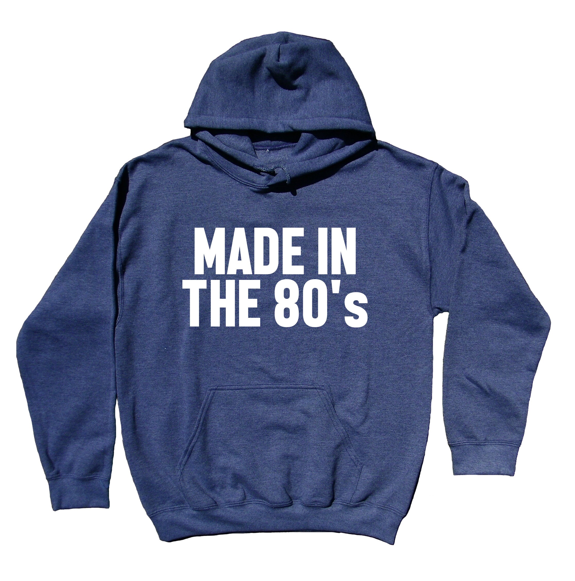 Made in the 80's Sweatshirt Born in the 