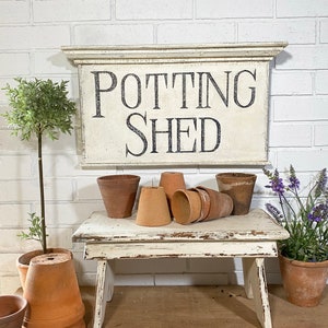 POTTING SHED SIGN   vintage style signs, hand made signs,  distressed signs, garden signs,  wood sign