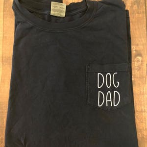 SHORT SLEEVE Comfort Colors, Dog Dad shirt, Dog shirts, Dog shirt, Dog dad shirts, Shirts for dogs