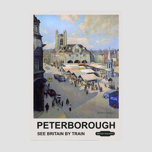 Vintage Travel British Rail Poster Peterborough, Vintage British Rail Travel Print of Peterborough
