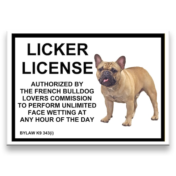 French Bulldog Licker License Fridge Magnet No 3