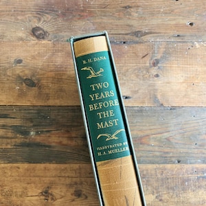 Vintage Collectors Book Two Years Before The Mast by R. H. Dana 1947 Heritage Club Sandglass Edition
