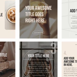 May include: A digital social media template set featuring six distinct layouts with beige and white color schemes. The designs include placeholder text such as YOUR AWESOME TITLE GOES RIGHT HERE, ADD YOUR AWESOME TITLE IN HERE, and Lorem ipsum.