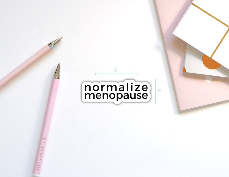 Normalize Menopause Sticker - Etsy