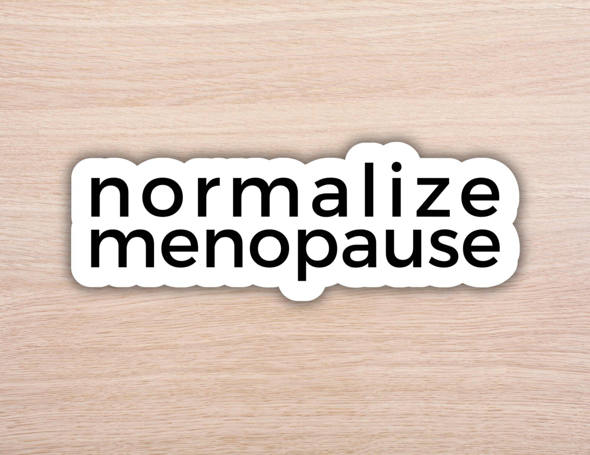 Normalize Menopause Sticker - Etsy