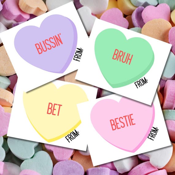 Printable Classroom Valentines Day Card Tween Slang Valentines Funny Valentines Conversation Heart Valentine Card Tape to Candy Cards Easy