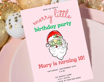 Puede incluir: Invitación a una fiesta de cumpleaños rosa y verde con un Papá Noel de dibujos animados que lleva gafas de sol con el signo de la paz. El texto dice "Únete a nosotros para una pequeña fiesta de cumpleaños alegre. ¡Mary cumple 10! Sábado, 15 de diciembre, 3 p.m. 123 Santa Lane, City, State. RSVP a Katie al 888.888.8888"