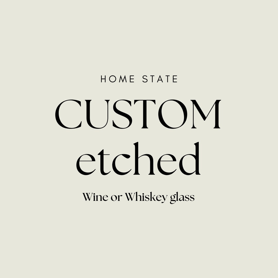 CUSTOM State Etched Wine or Whiskey Glass Etsy UK