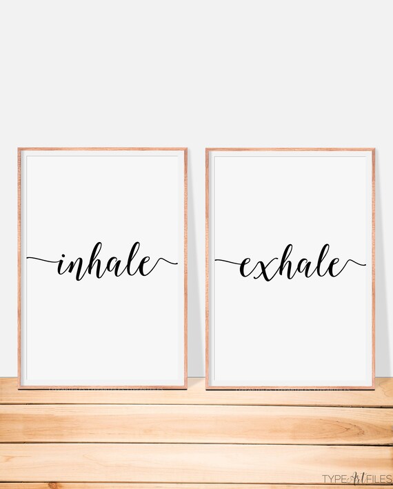 Inhale Exhale Print Inhale Exhale Wall Art Typography Wall Etsy