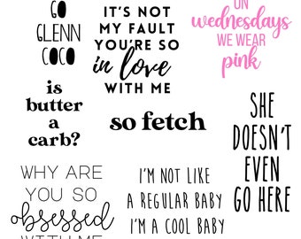 Mean Girls PNG SVG files | Obsessed with Me | Wednesdays We Wear Pink | Regina George | Baby | Kids | Digital File | So Fetch
