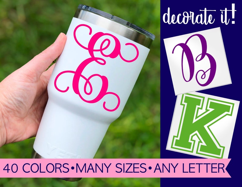 Vinyl Letter Decal for any cup, tumbler, water bottle, thermos. Personalized with your choice of size, letter, font & color 5LN7Y image 1