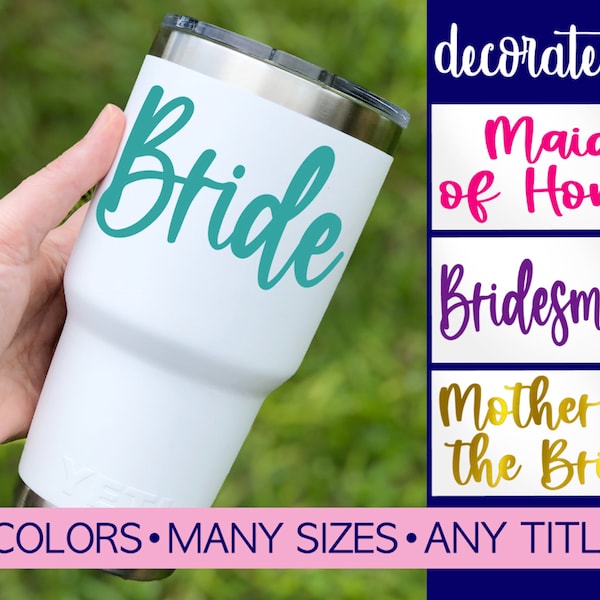 Wedding Party Decals, Wedding Party Cup Sticker, Bride Decal for Cup, Bridesmaid Decal for Tumbler, Maid of Honor Decal, Mother of the Bride