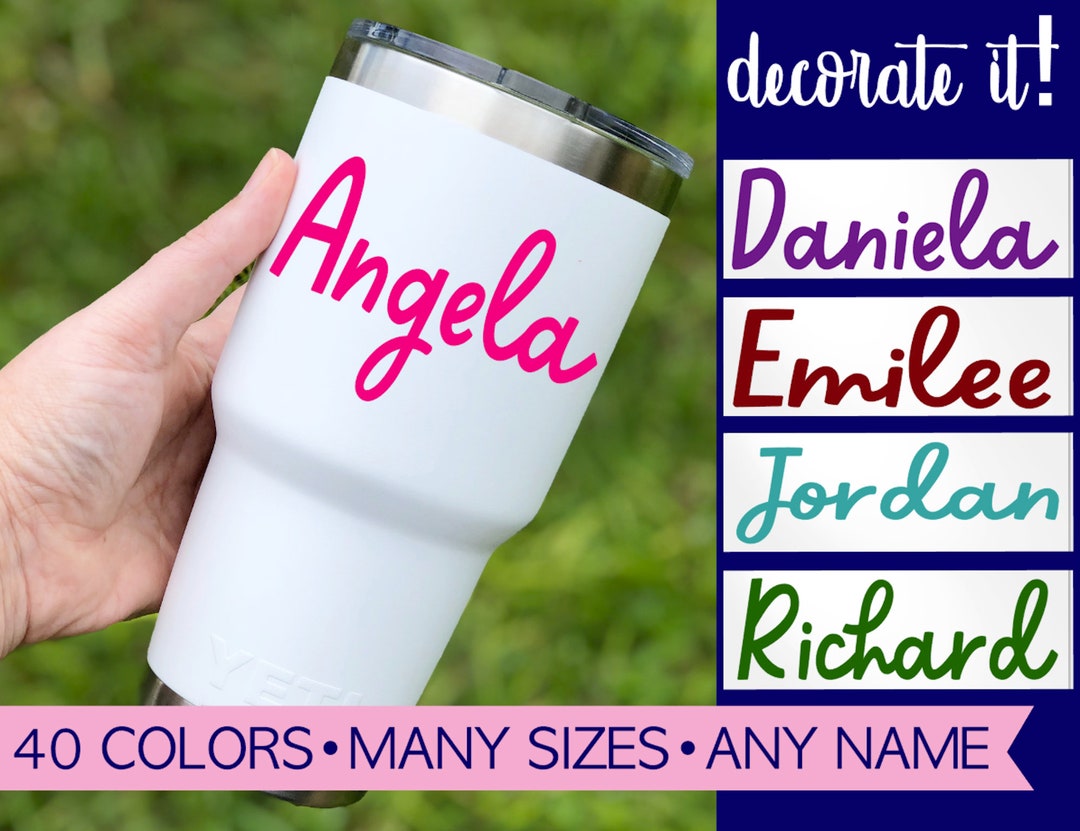 Custom Name Decal for Tumbler. Name Stickers for Water Bottle. Yeti ...