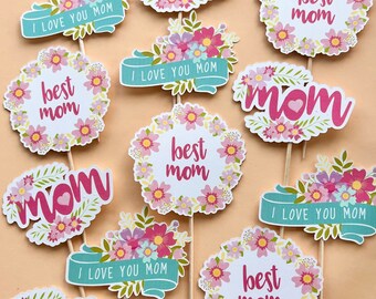 Mother's Day Cupcake Toppers, Set of 12, For Mom, Best Mom, Love You Mom
