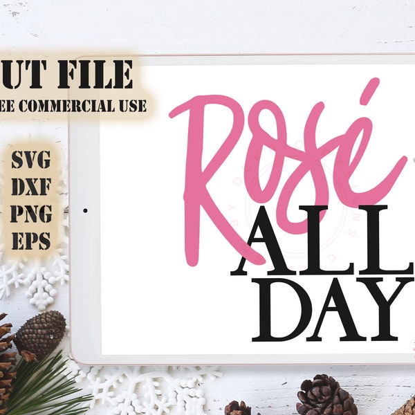 Rose All Day Koozie Svg, PNG DXF EPS, Koozies Svg Quotes, Svg Quotes, Girly Svg Files, Svg Sayings, Vector Cut Files, Commercial Ok