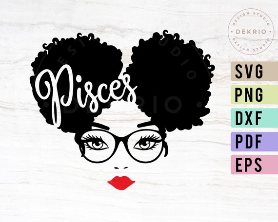 Download Pisces Svg February March Birthday Svg File Afro Puff Svg Etsy