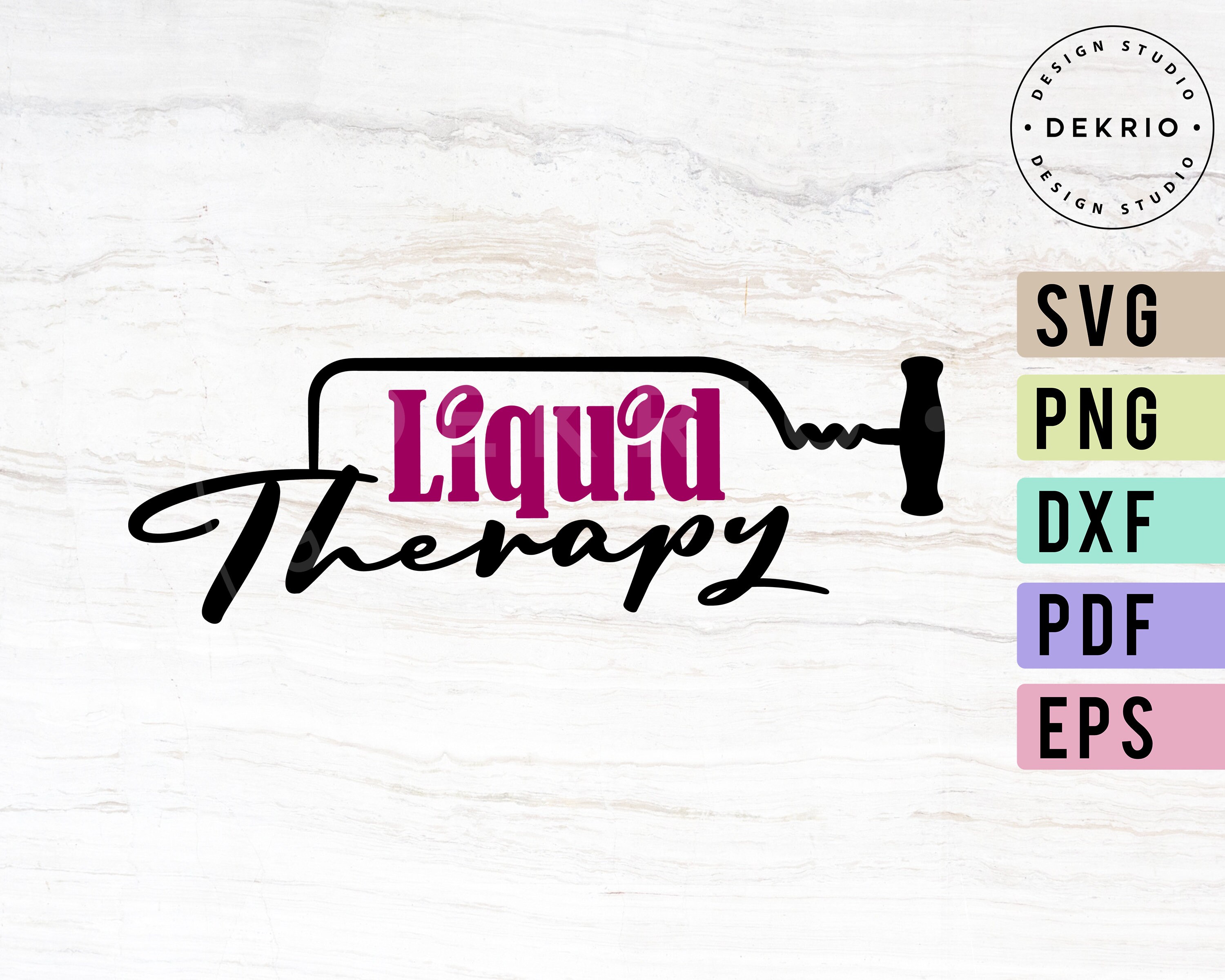Liquid Therapy Svg Wine Quotes Svg Png Dxf Pdf Eps Files Etsy