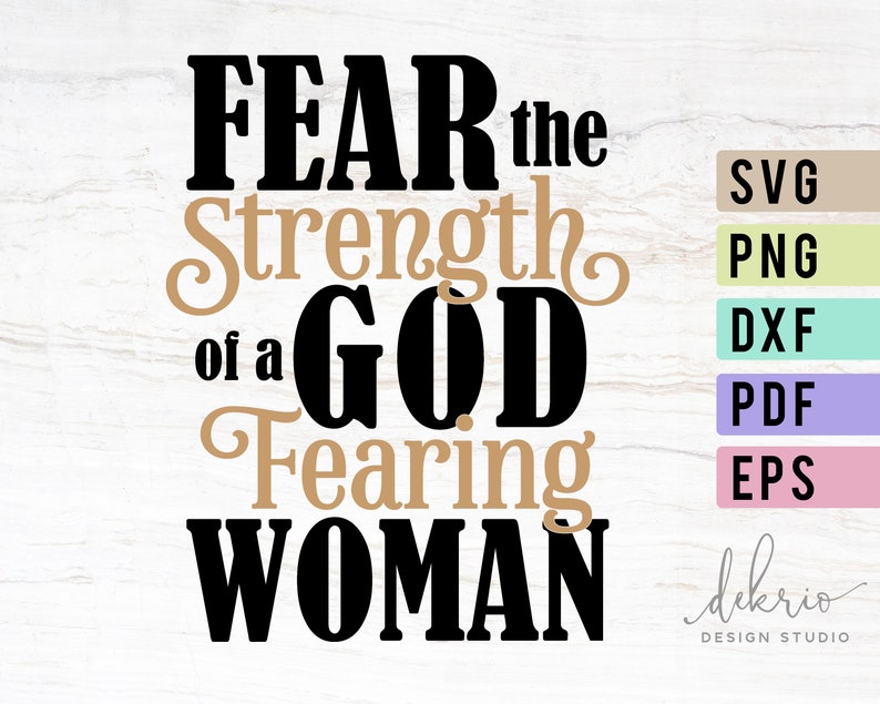 Download Strength Quote Inspirational Sayings Svg God Fearing Woman ...