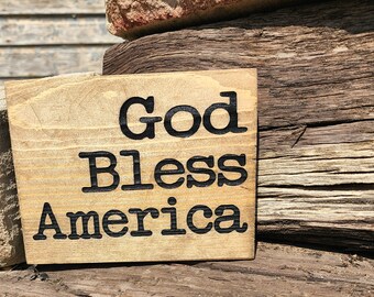 God Bless America Engraved Sign * Patriotic Home Decor