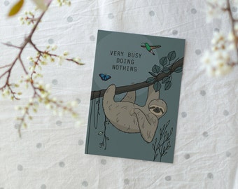 Rotberta Greeting Card Sloth Very busy doing nothing