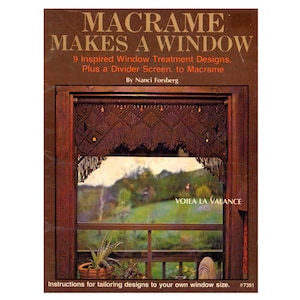 Macrame Makes a Window - 9 Window Treatment and Divider Screen Designs Instant Download PDF 24 pages