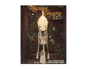 Macramé Elegance II: 22 vintage macramépatronen PDF direct te downloaden 32 pagina's