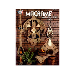 Macramé And Other Fiber Crafts 1977 - Huit motifs en macramé Téléchargement instantané PDF 16 pages