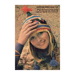 May include: A knitted Peruvian cap with a colorful design, inspired by South American Indians. The cap features ear flaps, tassels, and a red pom-pom. The text on the image reads "KNITTED PERUVIAN CAP".
