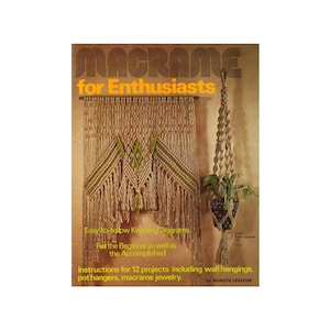 Macrame for Enthusiasts - vintage 70s macrame patterns Instant Download PDF 24 pages