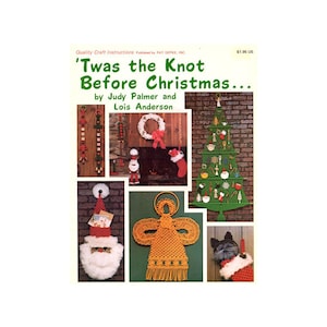 Twas the Knot Before Christmas - Vintage Christmas Patterns Instant Download PDF 40 pages