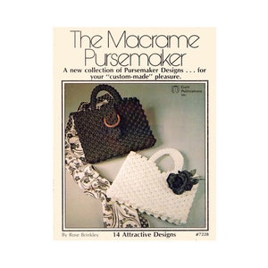 The Macrame Pursemaker - 14 Macrame Purse Handbag Patterns Instant Download  PDF 24 pages