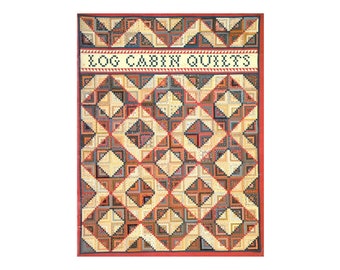 Log Cabin Quilts - Information about quilting, including detailed instructions and samples of existing quilts Instant Download PDF 40 pages