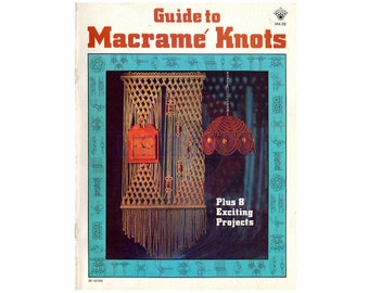 Guide to Macramé Knots - Vintage 70s Macrame Patterns Instant Download PDF 24 pages