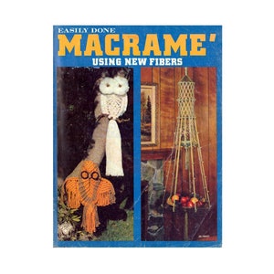 Easily Done Macramé - Vintage Macrame Owl, Plant Hanger and Display Hanger Patterns Instant Download PDF 24 pages