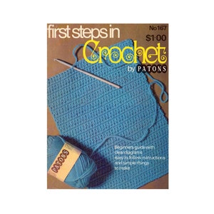 Patons First Steps in Crochet - Beginners Guide to Crochet Instant Download PDF 52 pages