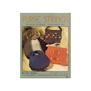 Purse Strings Vol. II - 14 Macrame Handbag Patterns Instant Download PDF 24 pages
