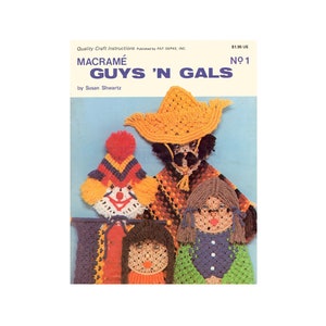 Macramé Guys &#39;n Gals No. 1 - Unique Designs to Create Macrame Guys and Gals Instant Download PDF 40 pages