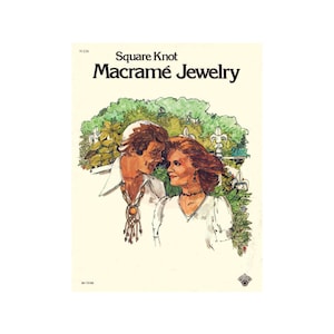 Square Knot Macramé Jewelry Vintage Macrame Jewelry Patterns Instant Download PDF 16 pages