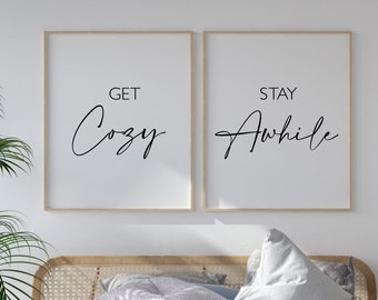 Inspirational Poster A4 Printable Guest Room Canvas Wall Art Over the Bed Home Decor Above Bed Sign Get Cozy Stay Awhile Set of 2 Print